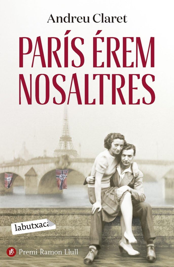 París érem nosaltres: Premi Ramon Llull 2023 (Narrativa) Contemporary literature