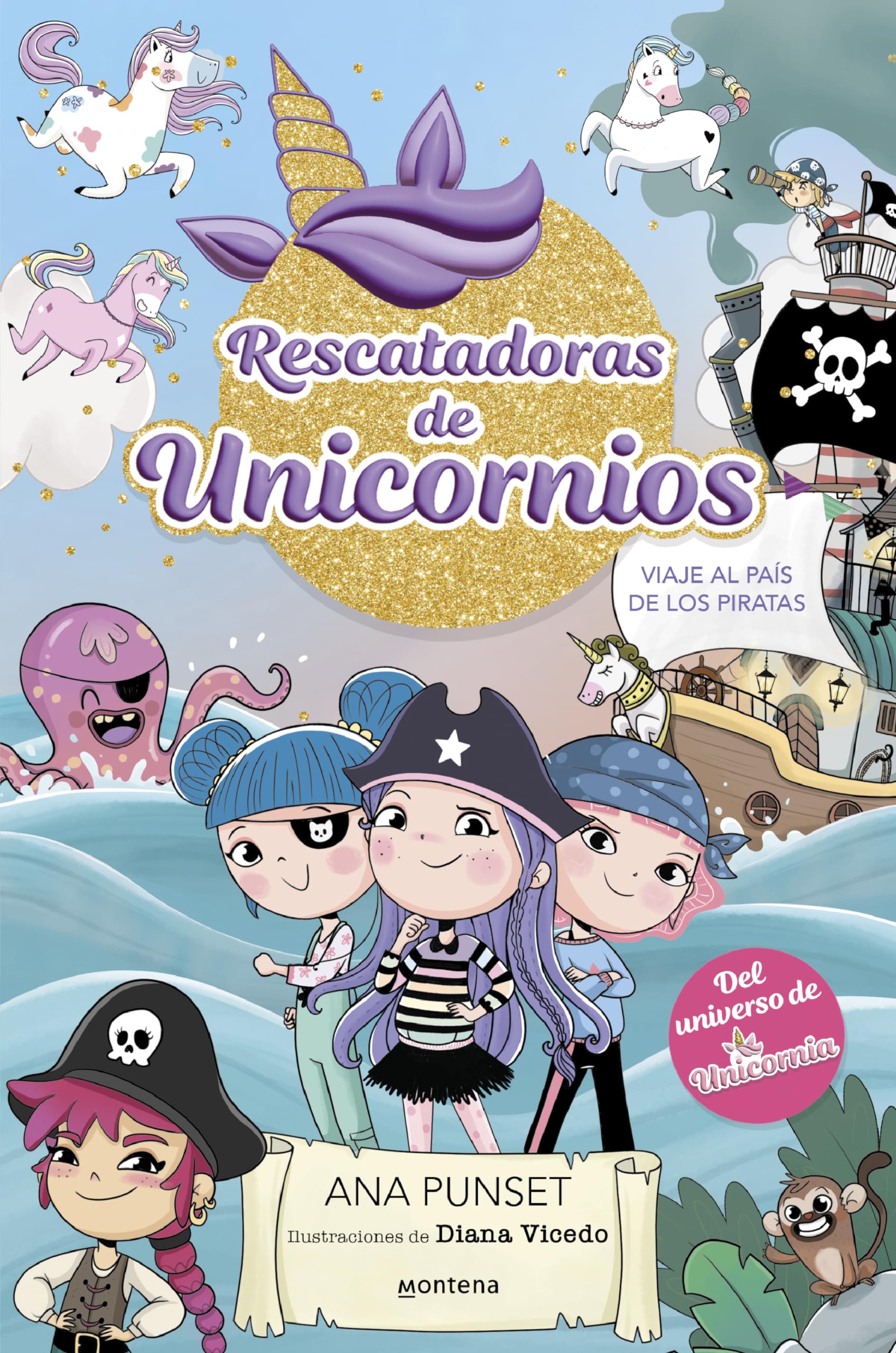 Rescatadoras de Unicornios 4 - Viaje al País de los Piratas: Del universo de Unicornia (Montena, Band 4) Novels & Short Stories
