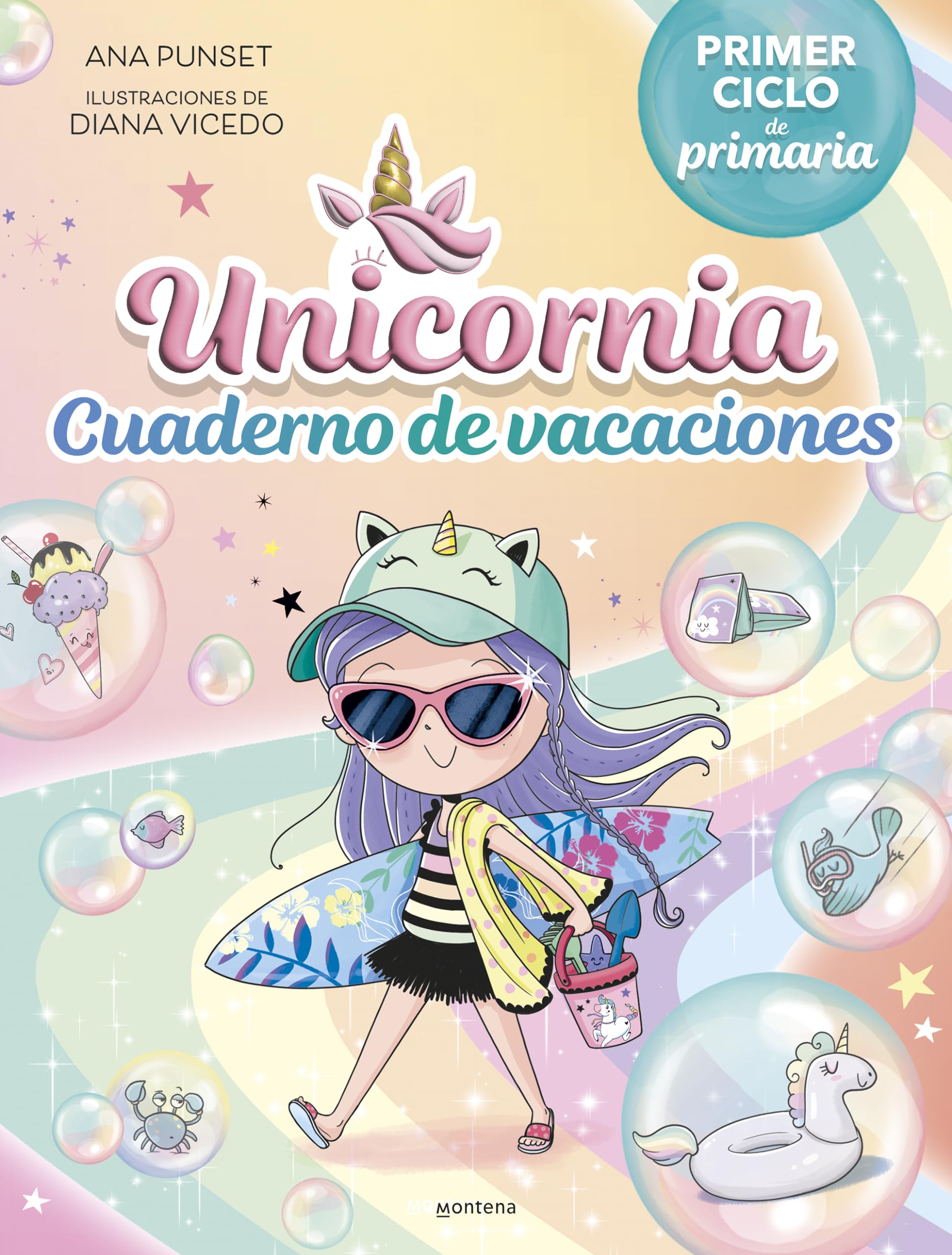 Unicornia - Cuaderno de vacaciones. Primer ciclo de primaria: .: . (Montena) Tiptoi & Games