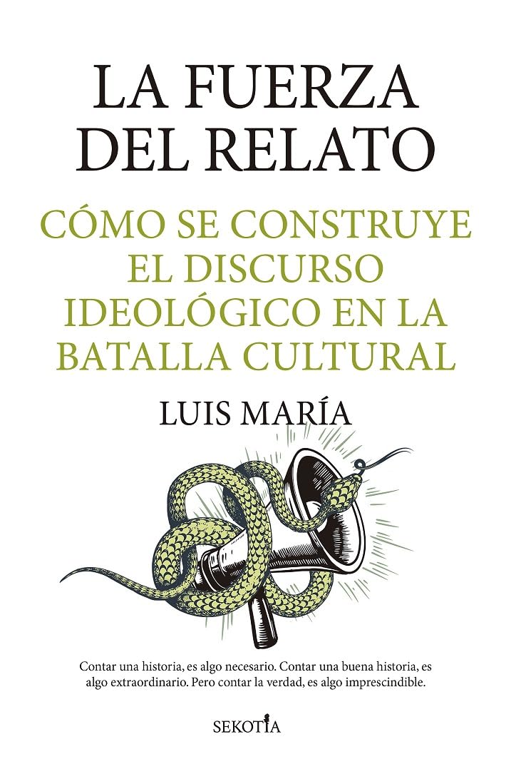 La fuerza del relato/ The Power of Storytelling book