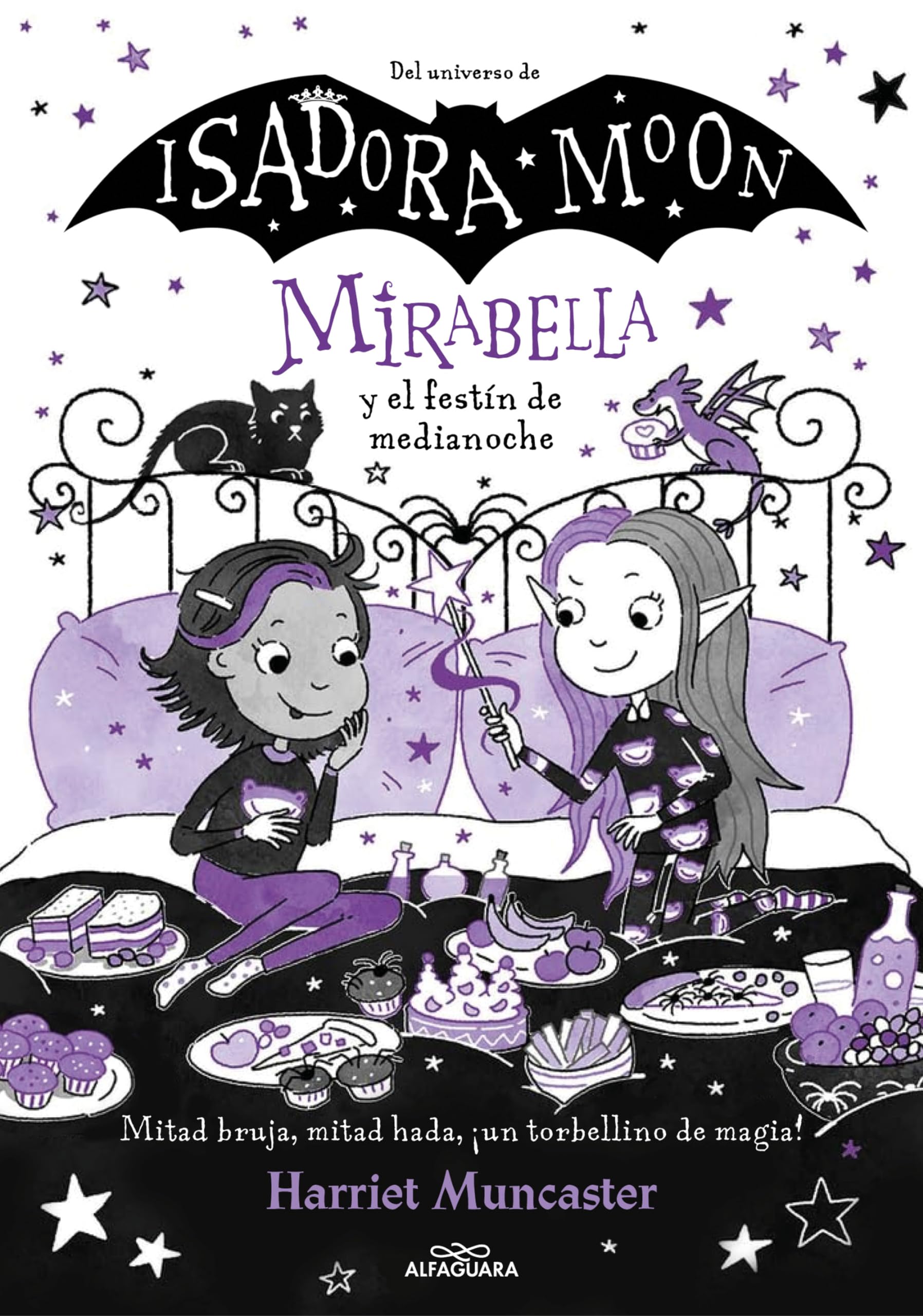 Mirabella 10 - Mirabella y el festín de medianoche: ¡Un libro mágico del universo de Isadora Moon con purpurina en la cubierta! book