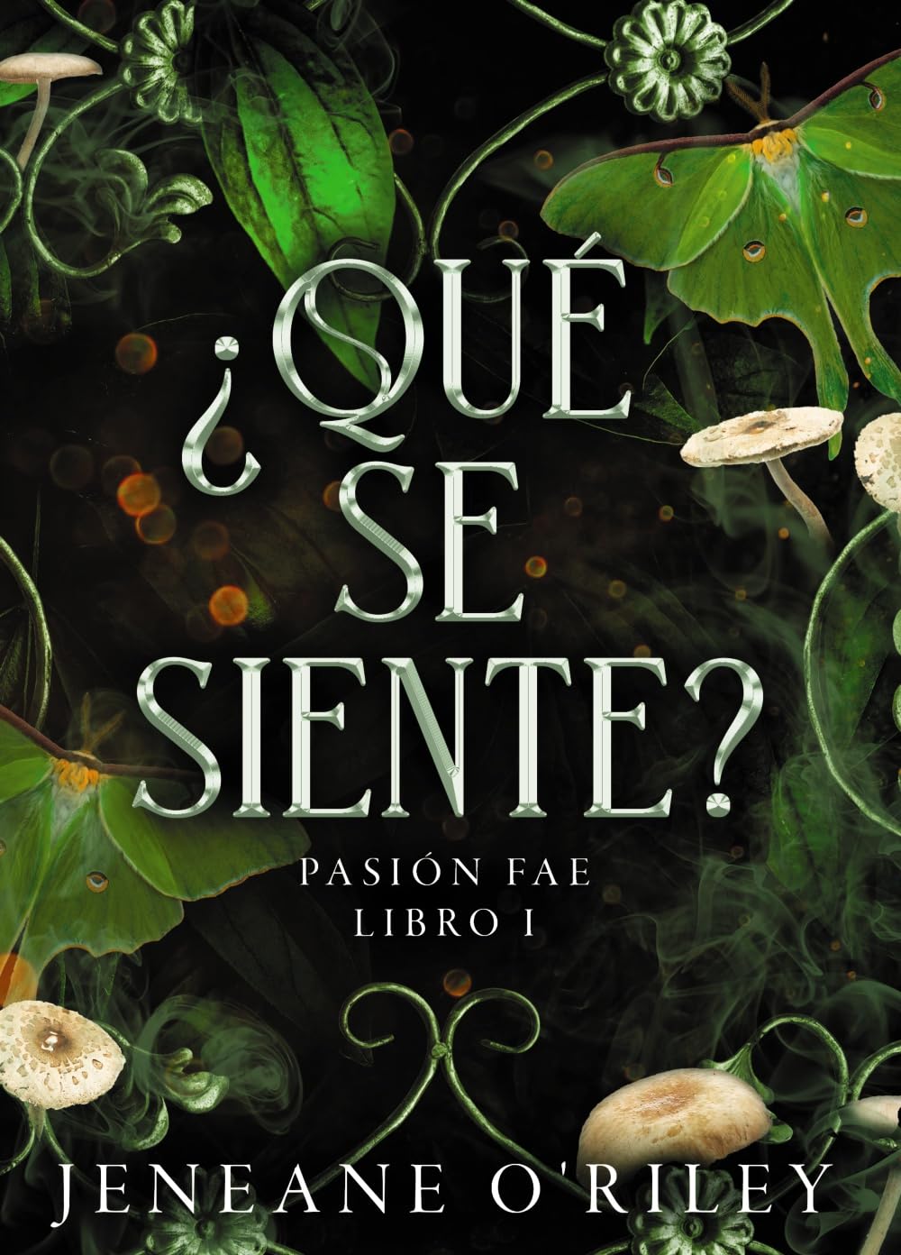 ¿Qué se siente?: Pasión fae: libro 1 book