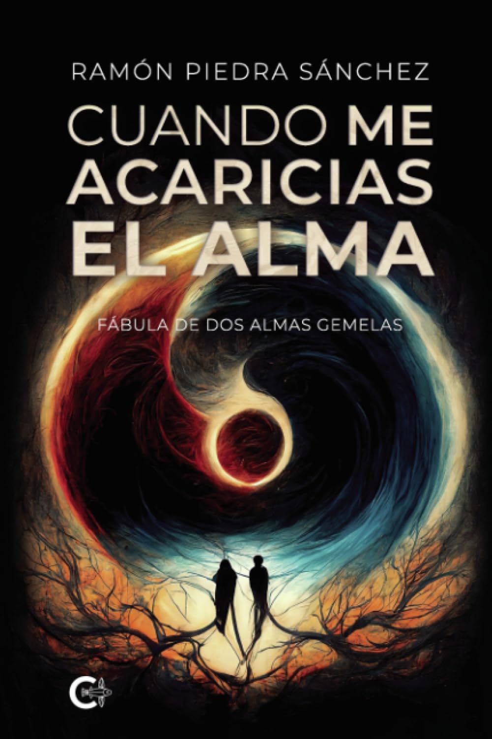 Cuando me acaricias el alma: Fábula de dos almas gemelas book