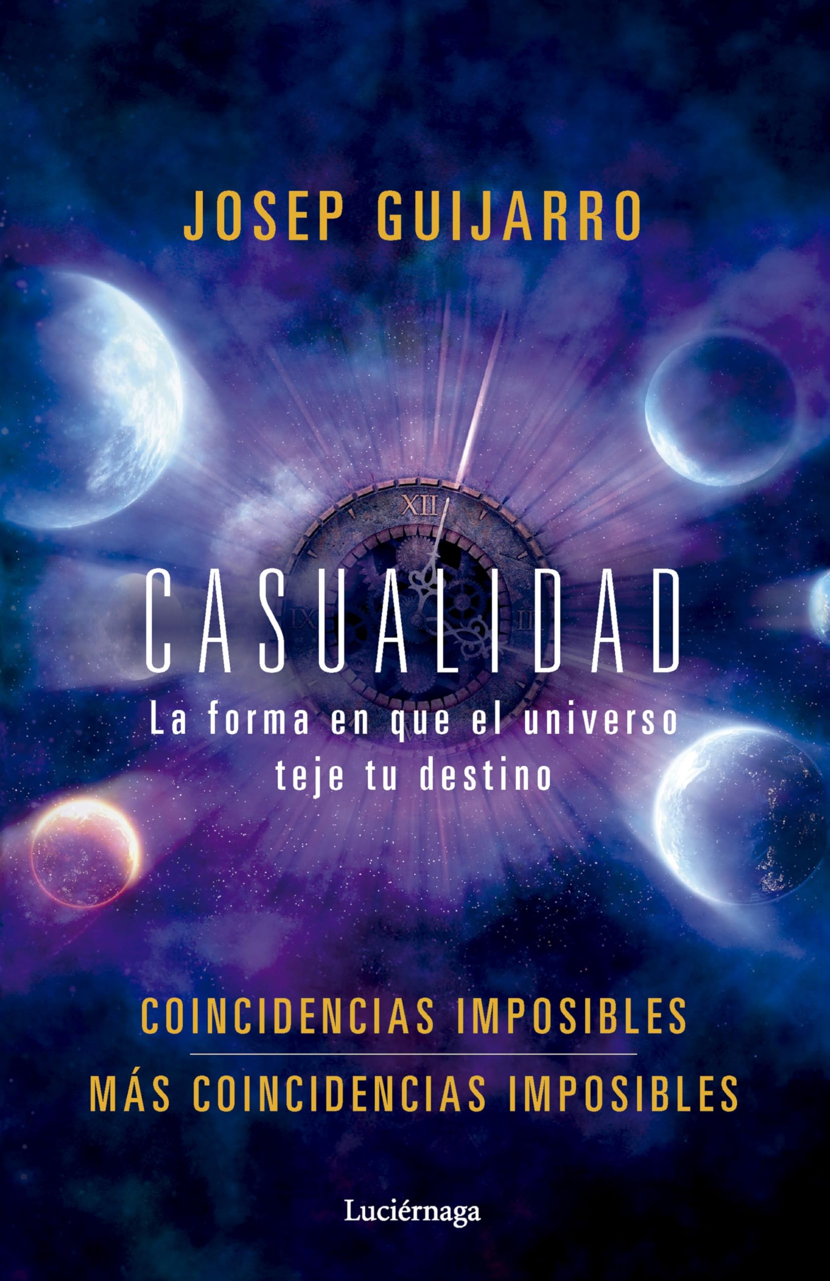 Casualidad: La forma en que el universo teje tu destino book