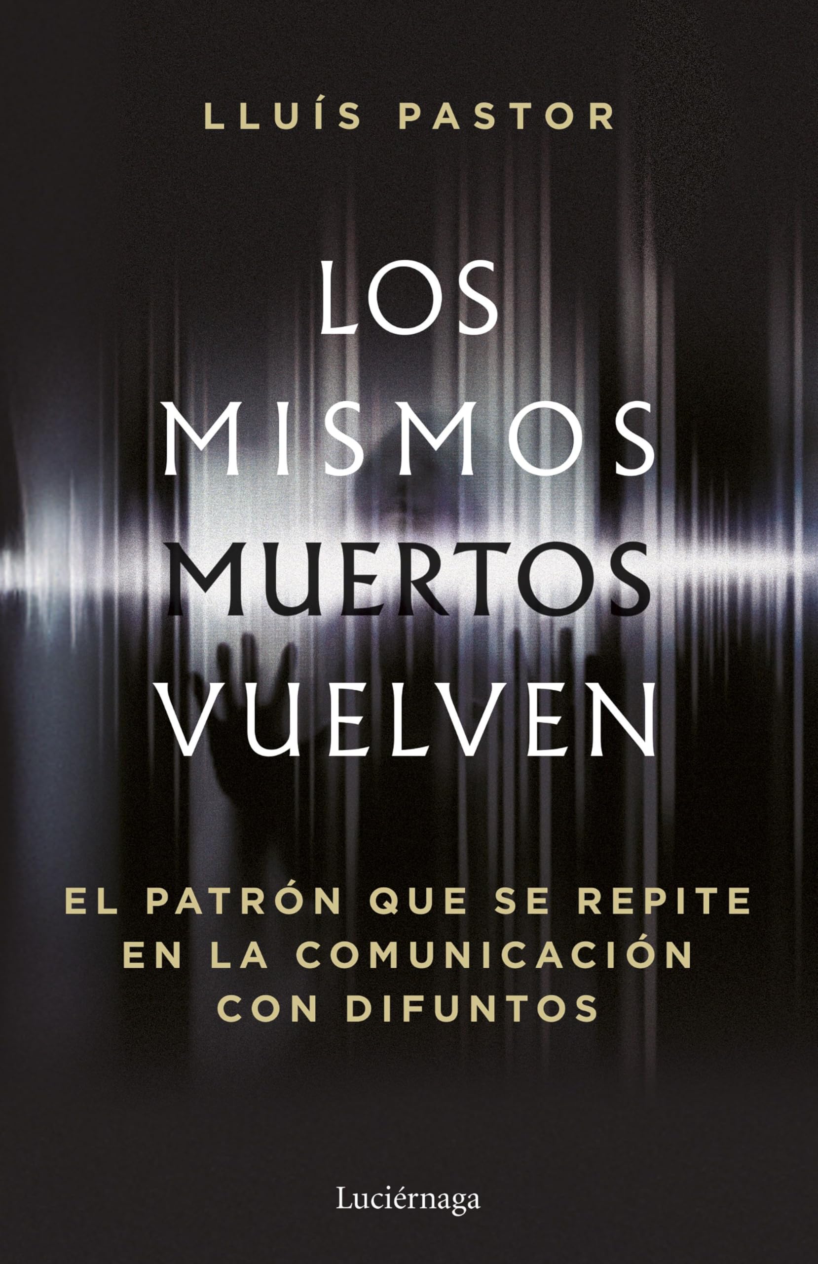 Los mismos muertos vuelven book