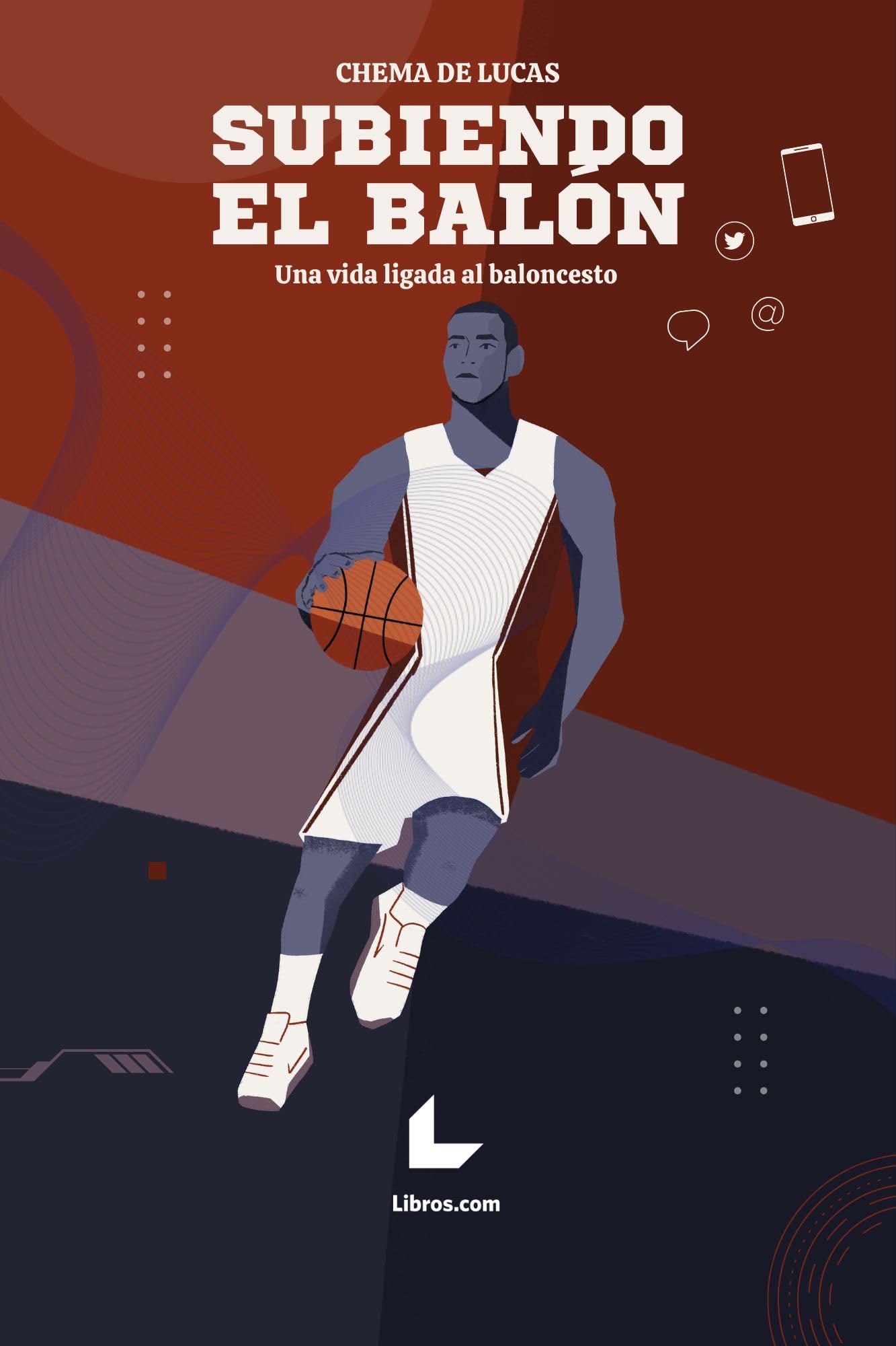 Subiendo el balón: Una vida ligada al baloncesto Leisure & Fun