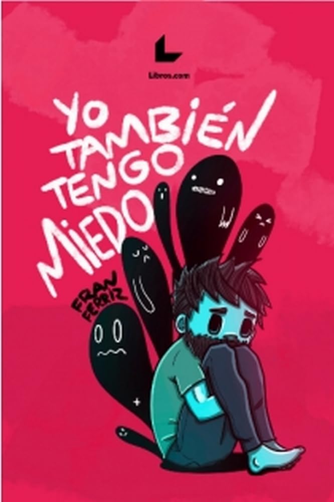 Yo también tengo miedo book
