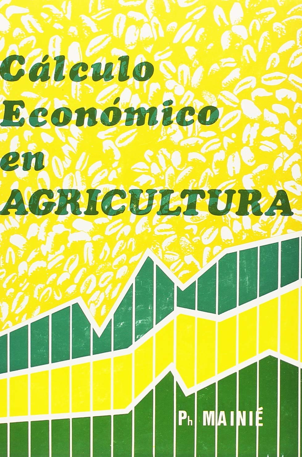 Cálculo económico en agricultura Books