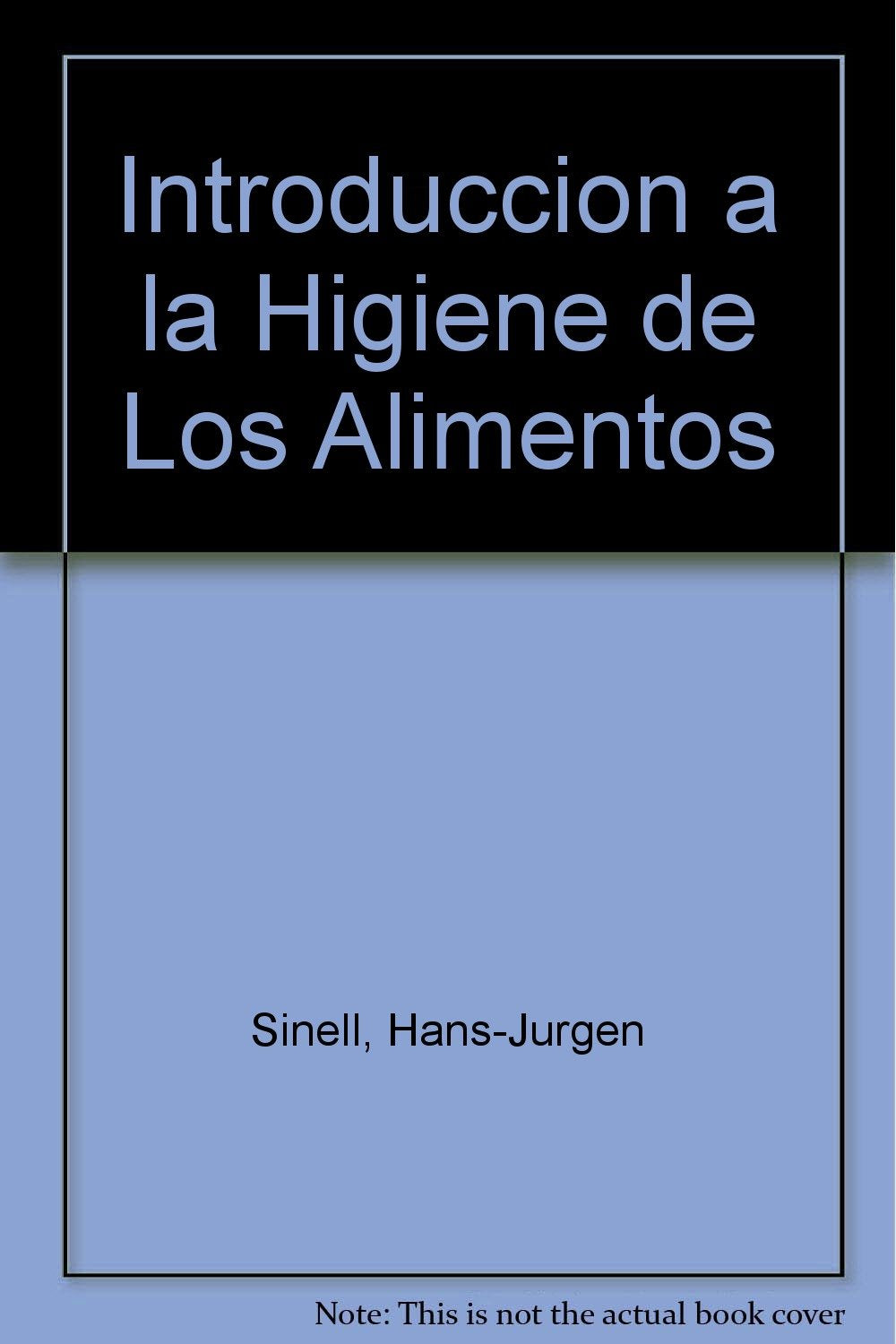 Introduccion a la Higiene de Los Alimentos book
