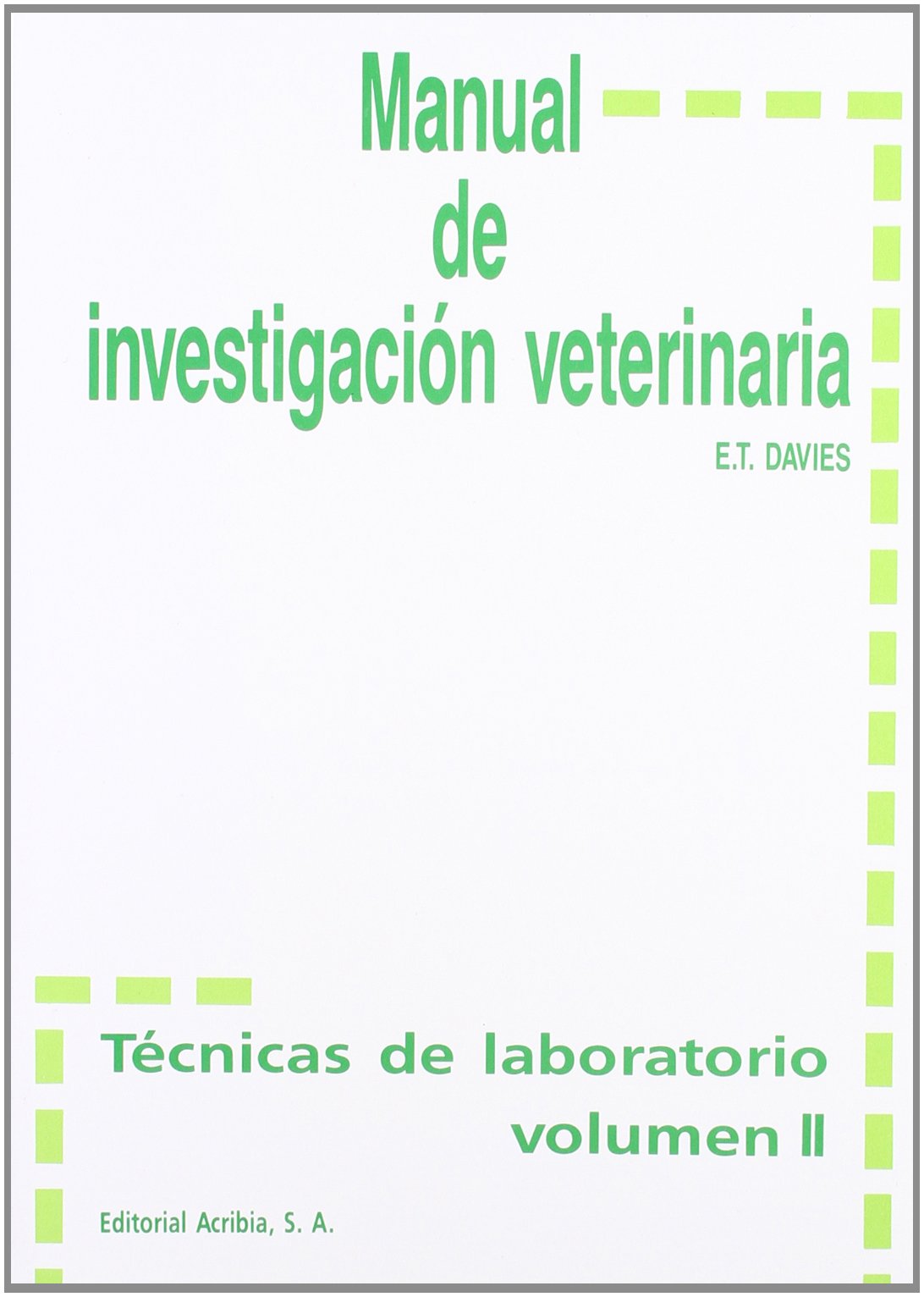 MANUAL DE INVESTIGACION VETERINARIA VOL II Books