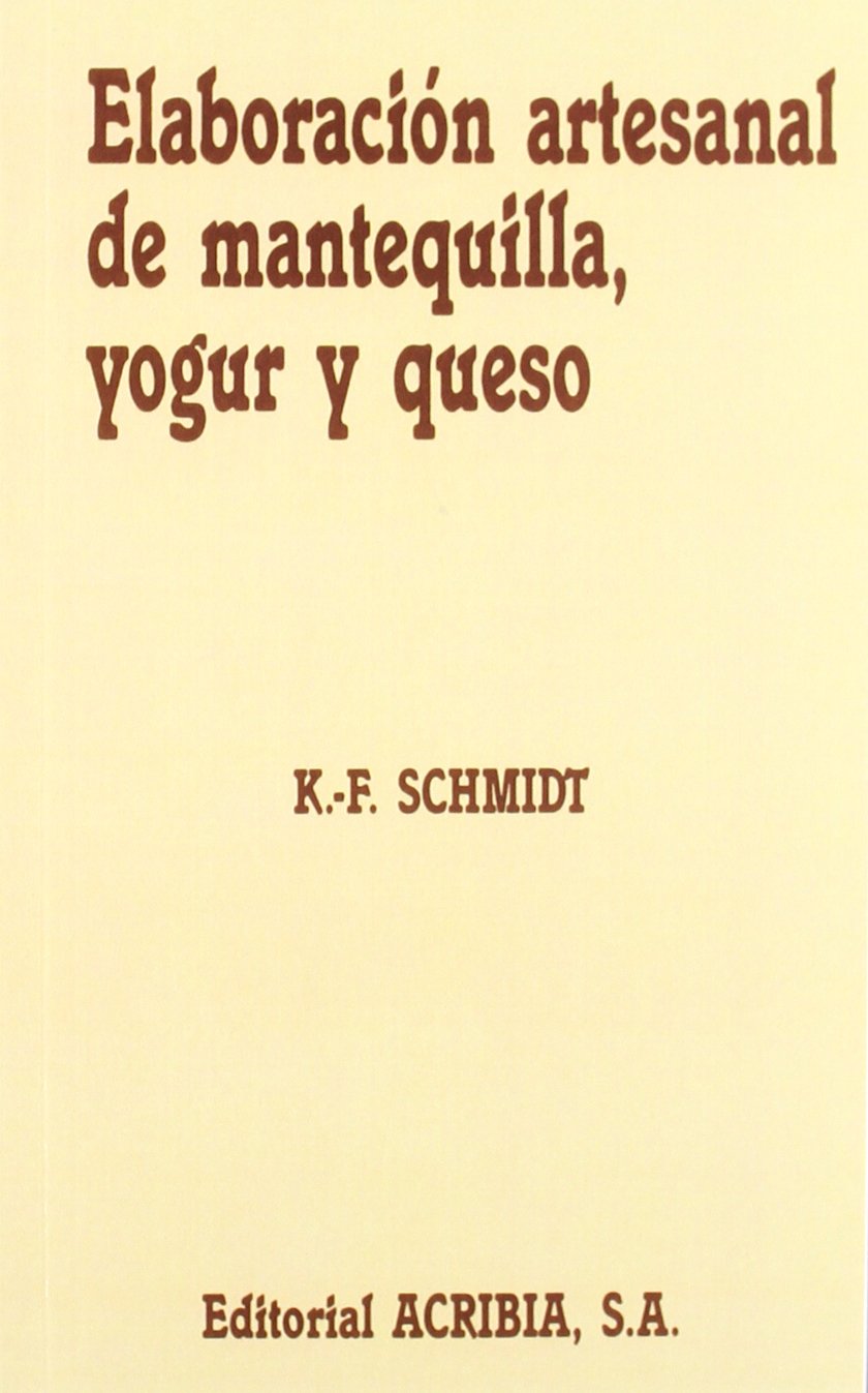 Elaboracion Artesanal de Mantequilla, Yogur, Ques book