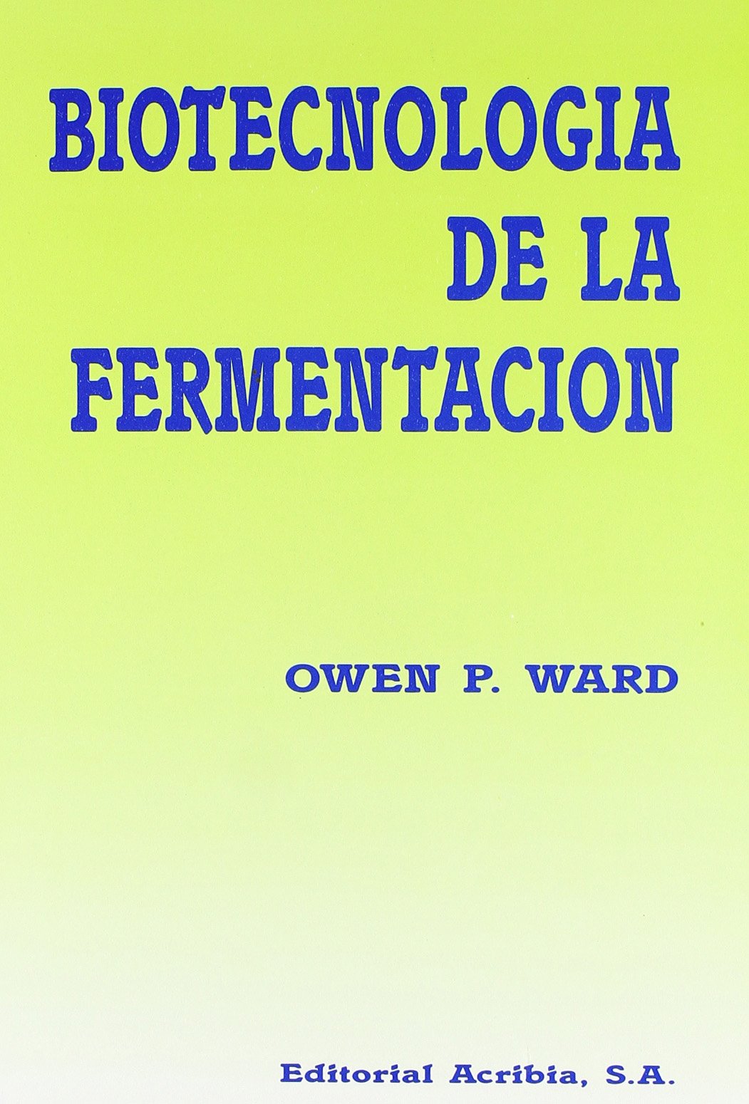 Biotecnología de la fermentación Learning & Reference