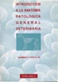 Introducción a la anatomía patológica general veterinaria Books
