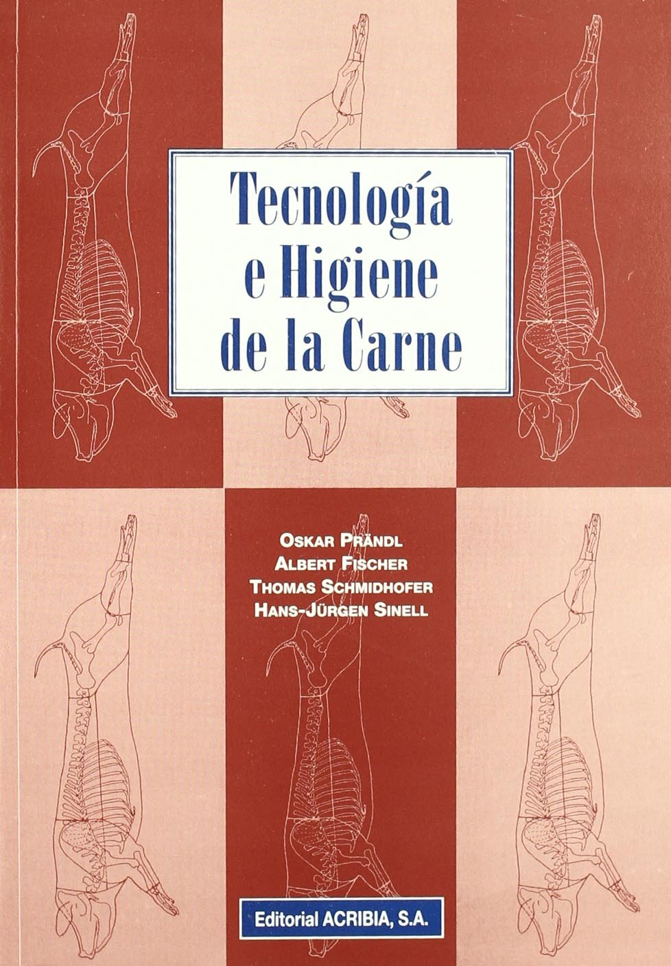 Tecnología e higiene de la carne Medicine