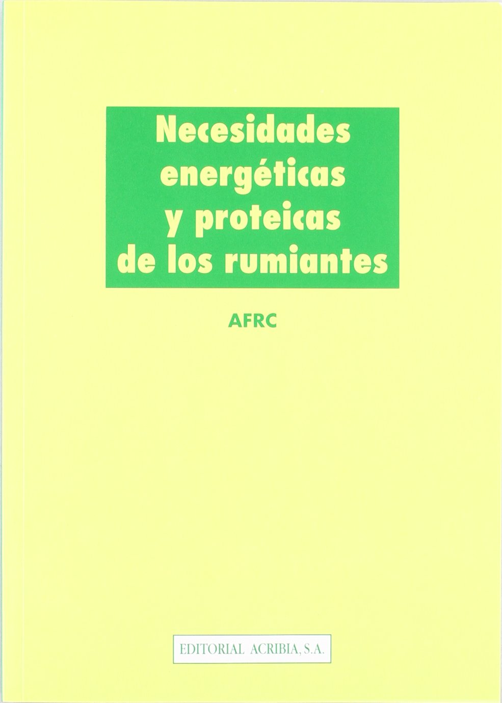 Necesidades energéticas y proteicas de los rumiantes Medicine