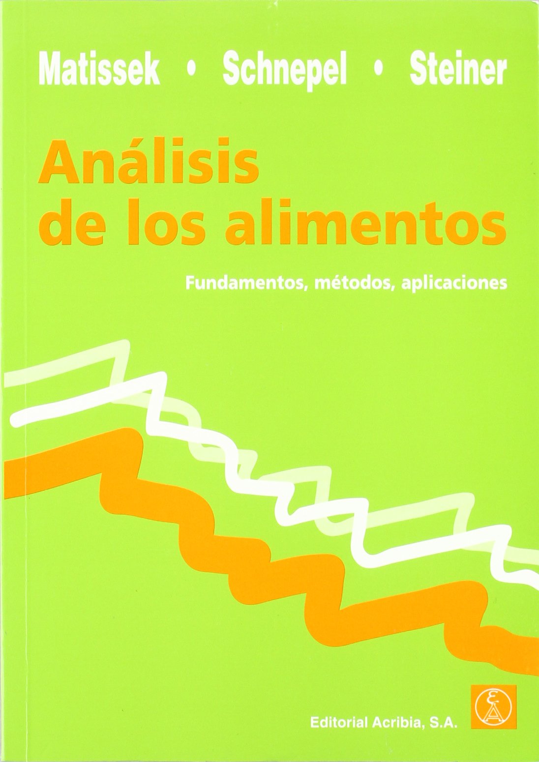 Análisis de los alimentos: fundamentos, métodos, aplicaciones Business, Finance & Career