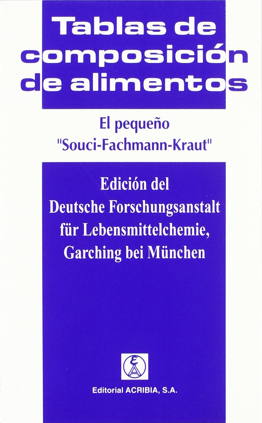 Tablas de Composicion de Alimentos - Pequeno Souci book