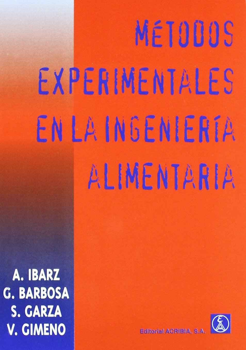 Métodos experimentales en la ingeniería alimentaria Business, Finance & Career