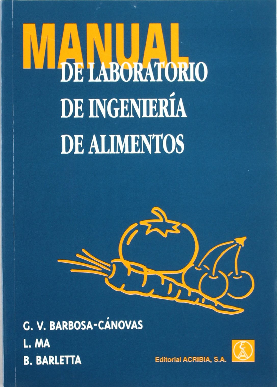 Manual de laboratorio de ingenieria de los alimentos Business, Finance & Career
