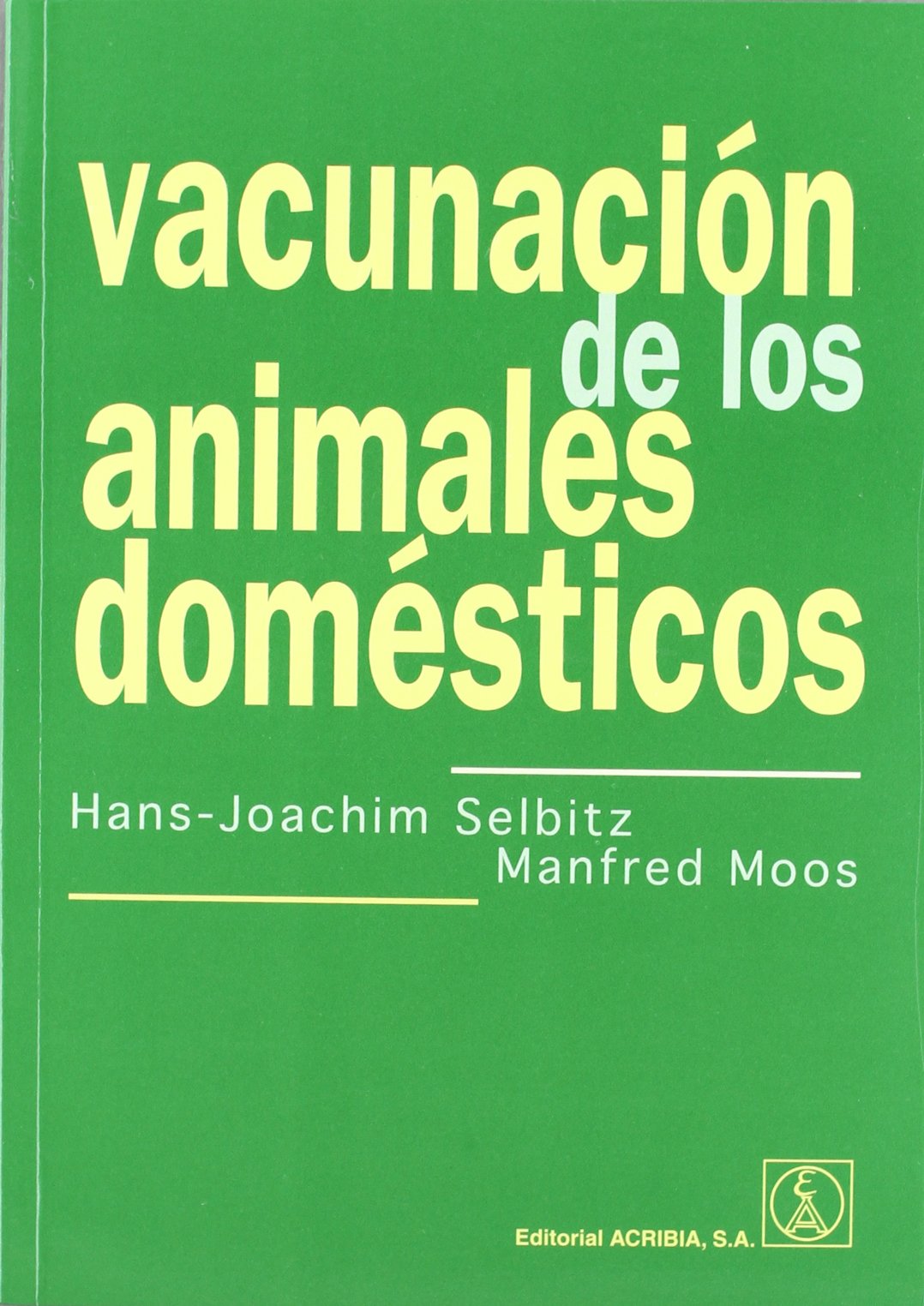 Vacunación de los animales domésticos Medicine