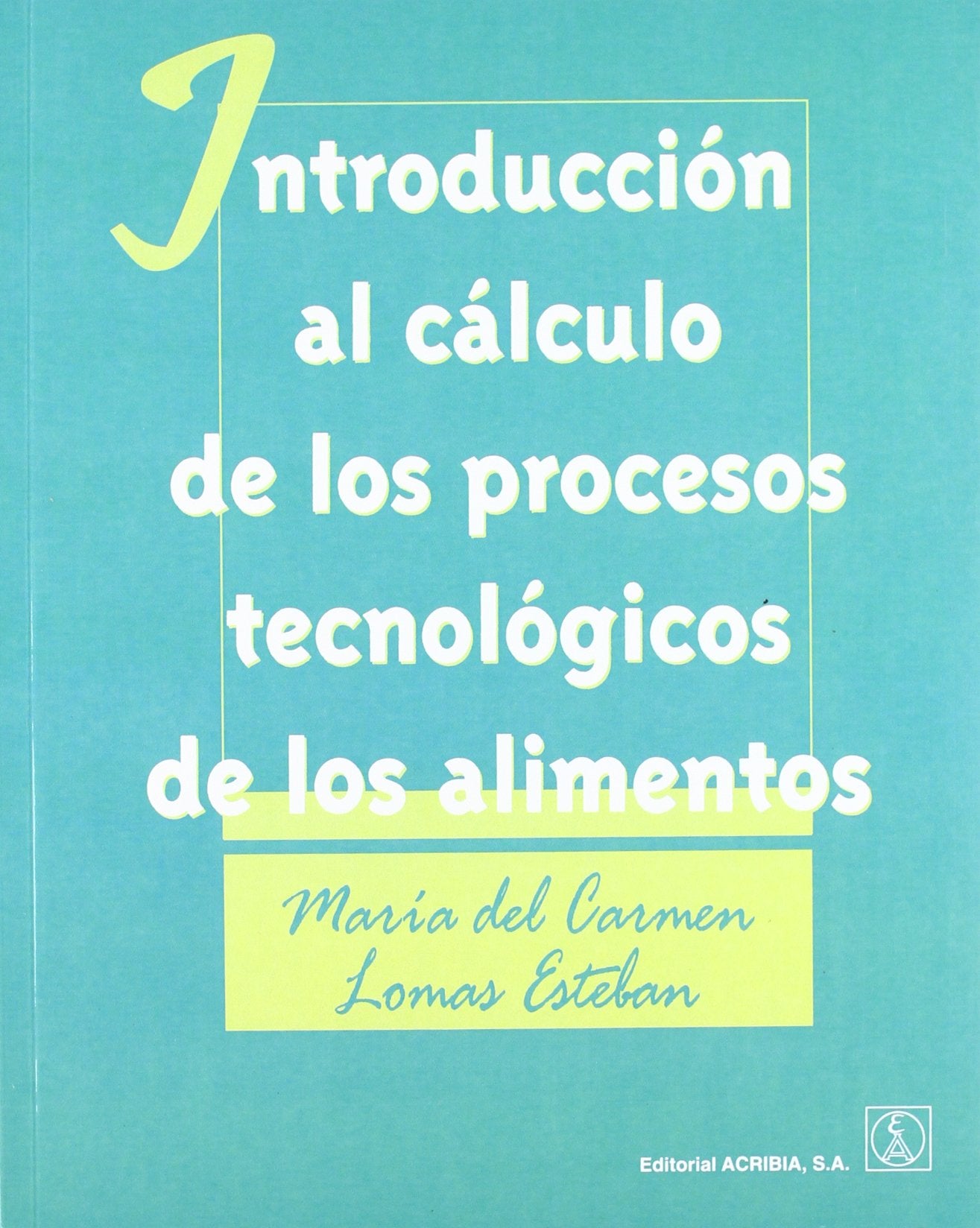 Introducción al cálculo de los procesos tecnológicos Business, Finance & Career