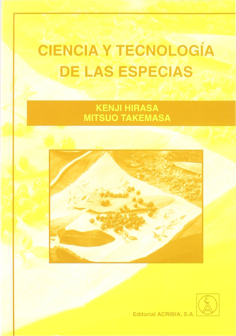 Ciencia y tecnología de las especias Medicine