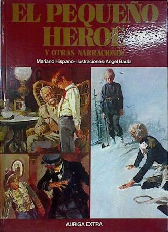 El pequeño héroe y otras narraciones book