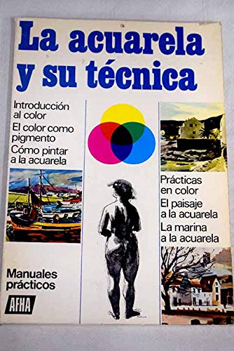 La acuarela y su técnica book