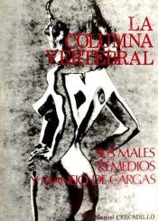 La columna vertebral: sus males, remedios y manejo de cargas Medicine
