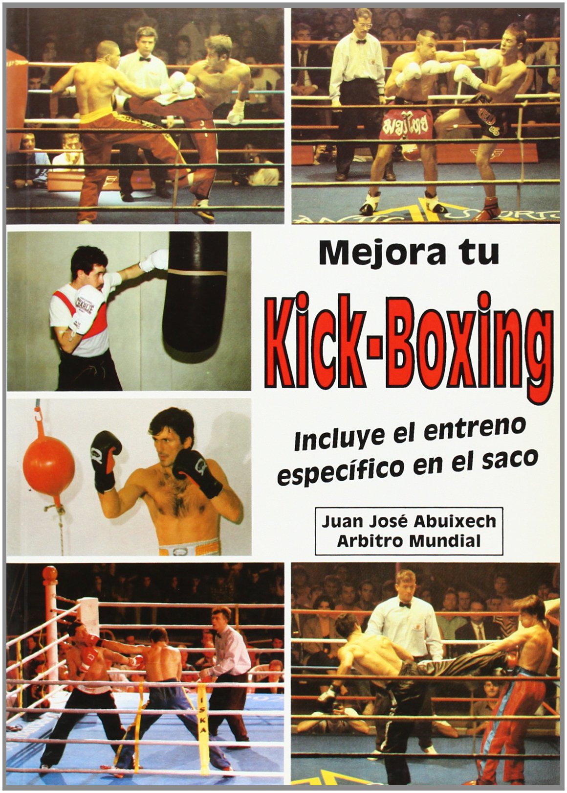 Mejora tu kick boxing: incluye el entreno específico en el saco book
