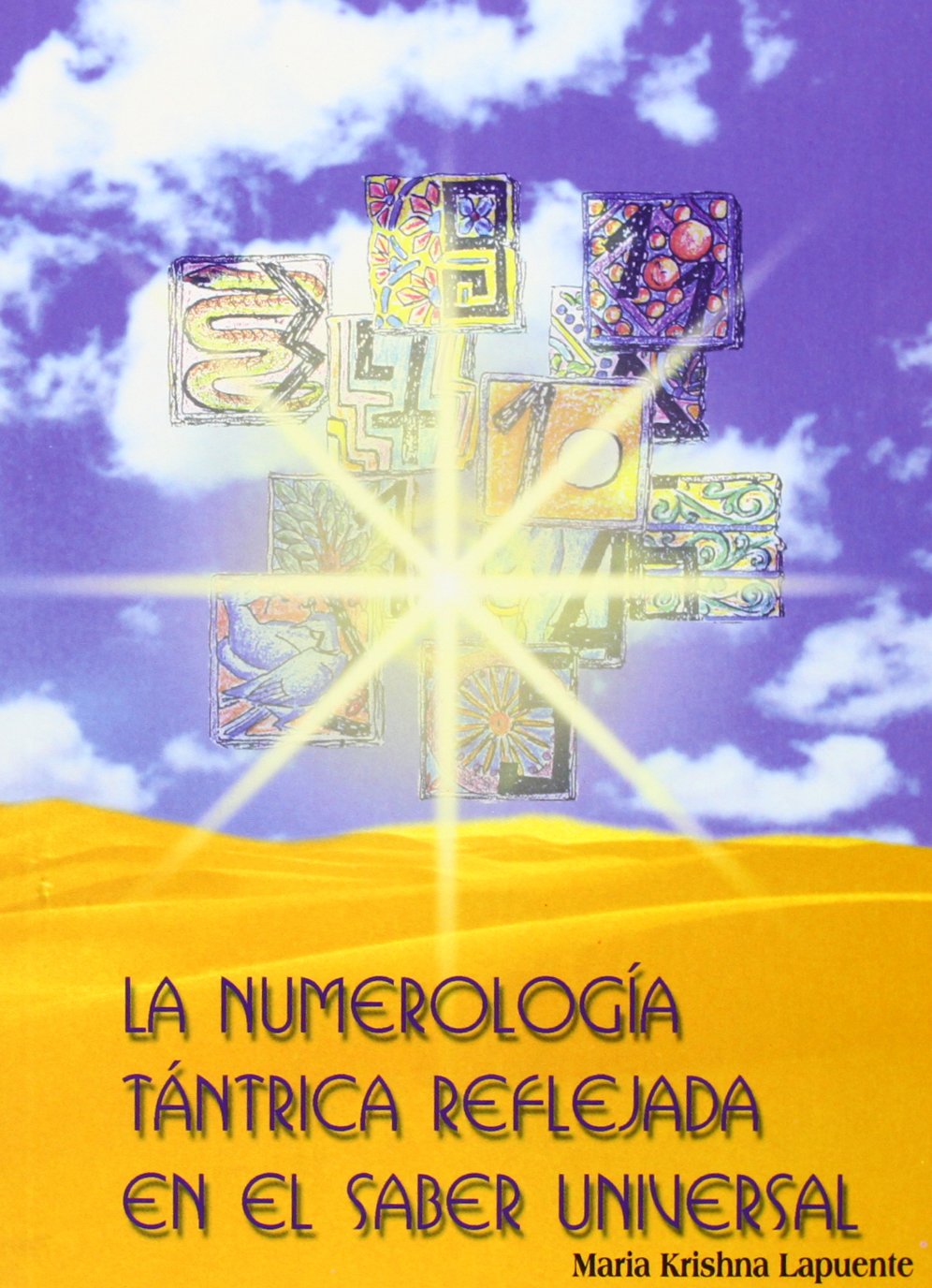La numerología tántrica reflejada en el saber universal book
