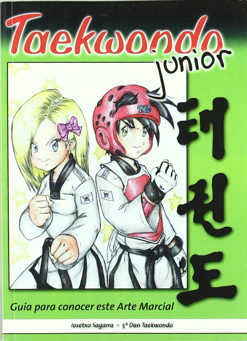 Taekwon-do júnior : guía para conocer este arte marcial Leisure & Fun