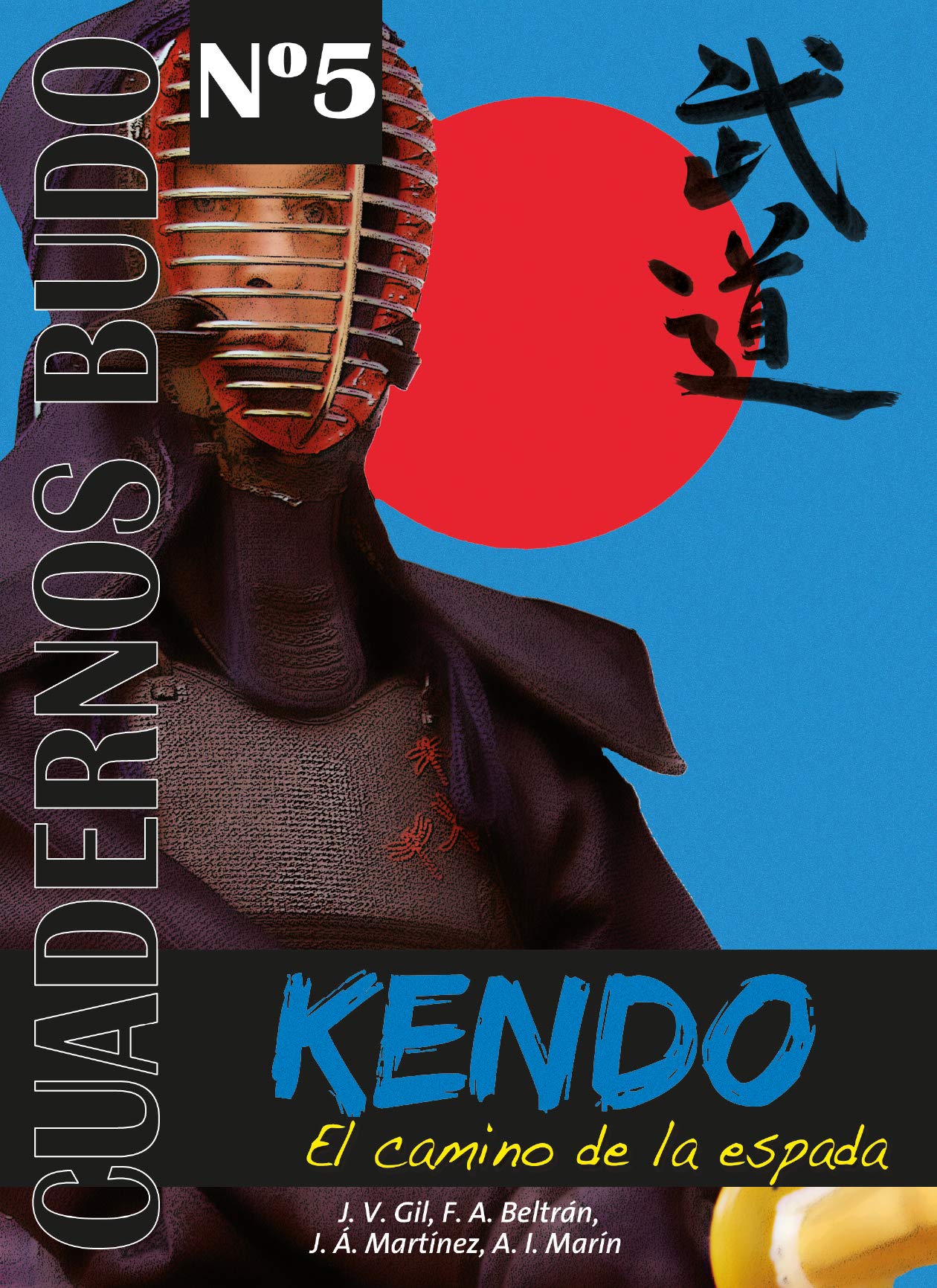 Martínez Milián, J: Kendo : el camino de la espada book
