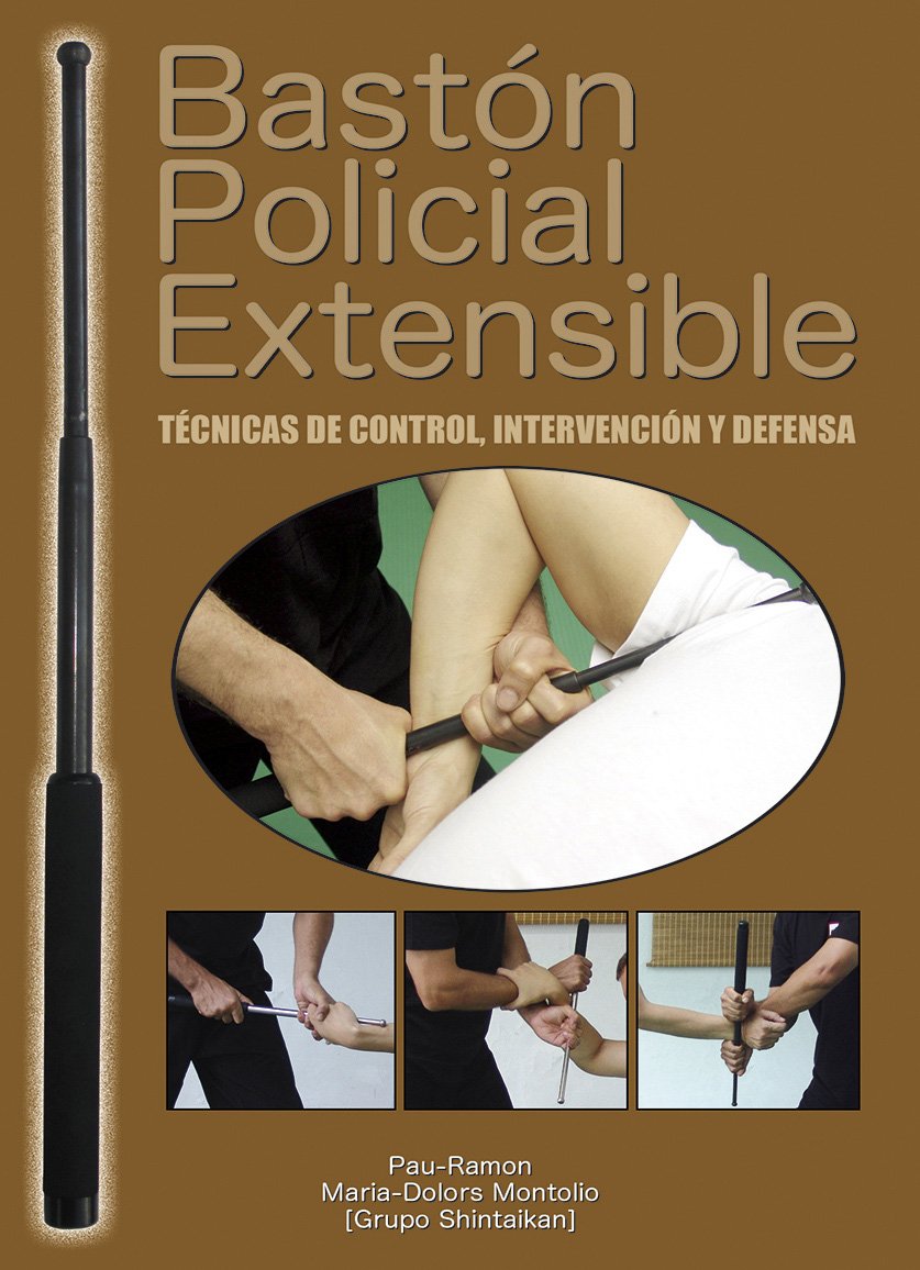 Bastón policial extensible: Técnicas de control, intervención y defensa book