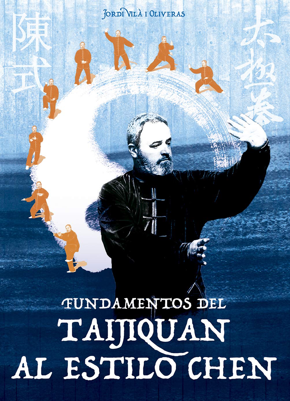 Fundamentos del Taijiquan al estilo Chen book