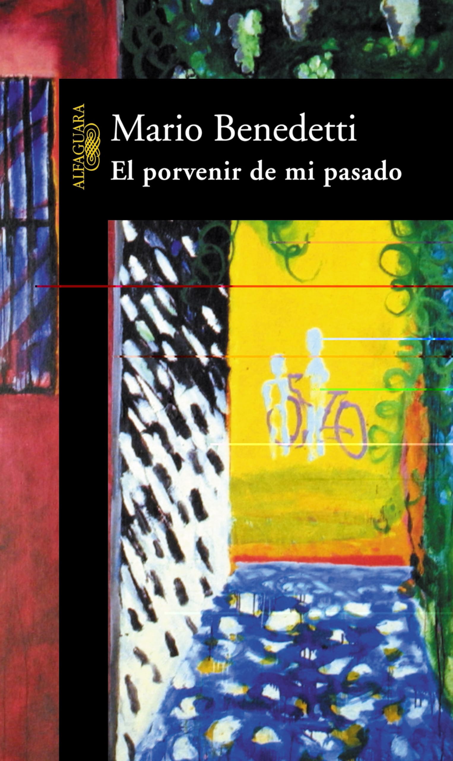 El Porvenir De Mi Pasado book