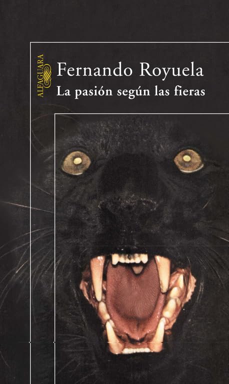 Royuela, F: Pasión según las fieras book
