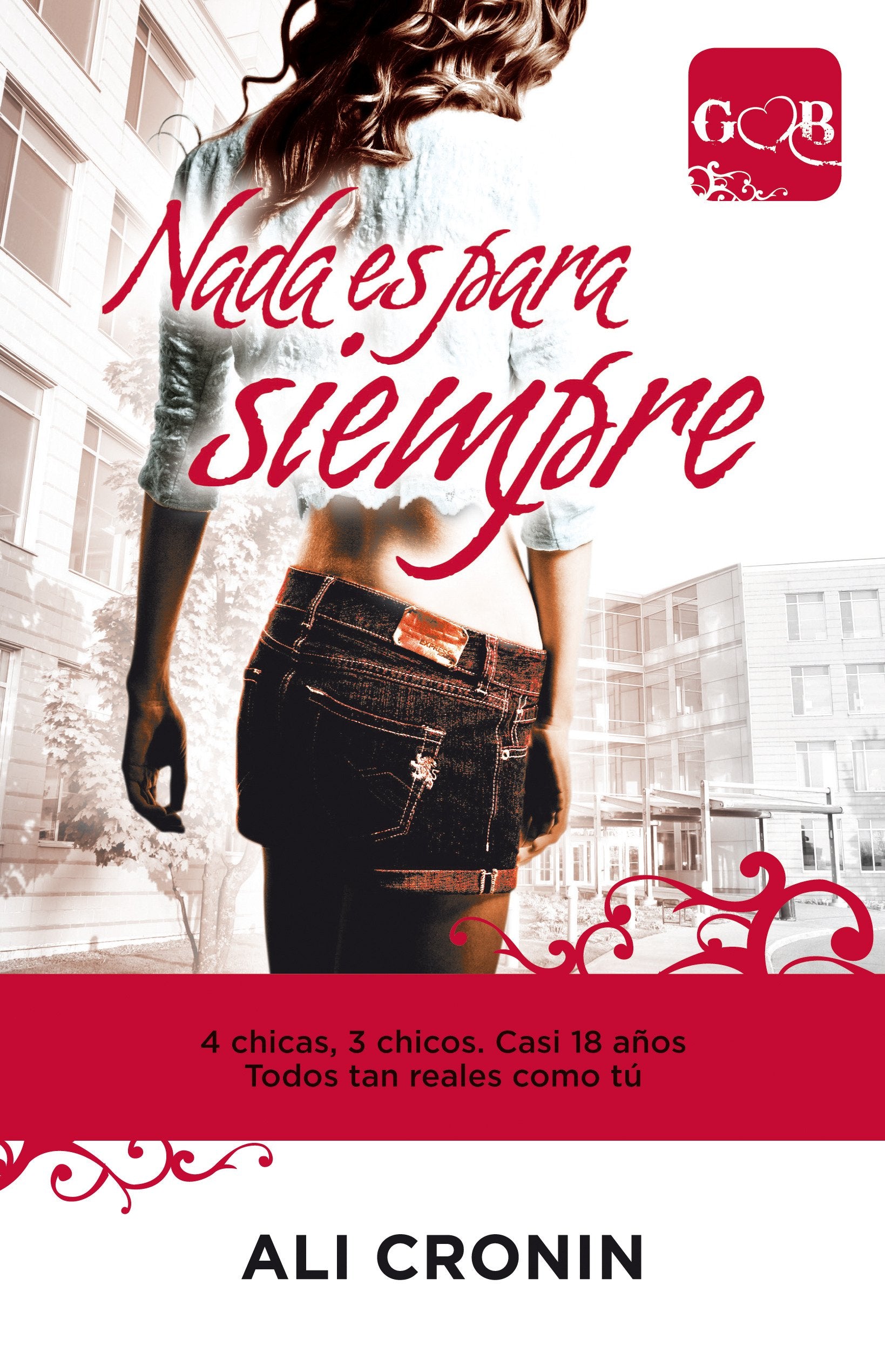 Nada es para siempre (Girl Heart Boy 1) book