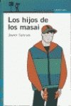 Hijos de los masai, los (Proxima Parada 12 Años) Books