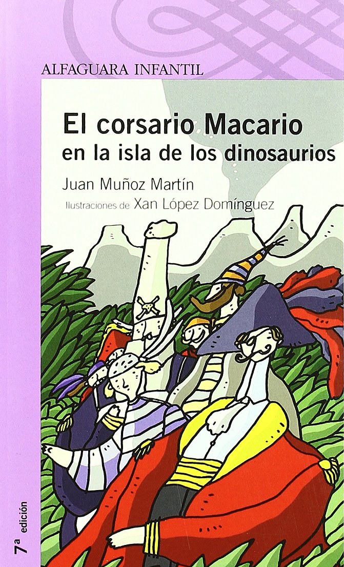 EL CORSARIO MACARIO EN LA ISLA DE LOS DINOSAURIOS PROXIMA PARADA book
