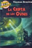 La cripta de los ovnis ("el club detective")(+10 años) book