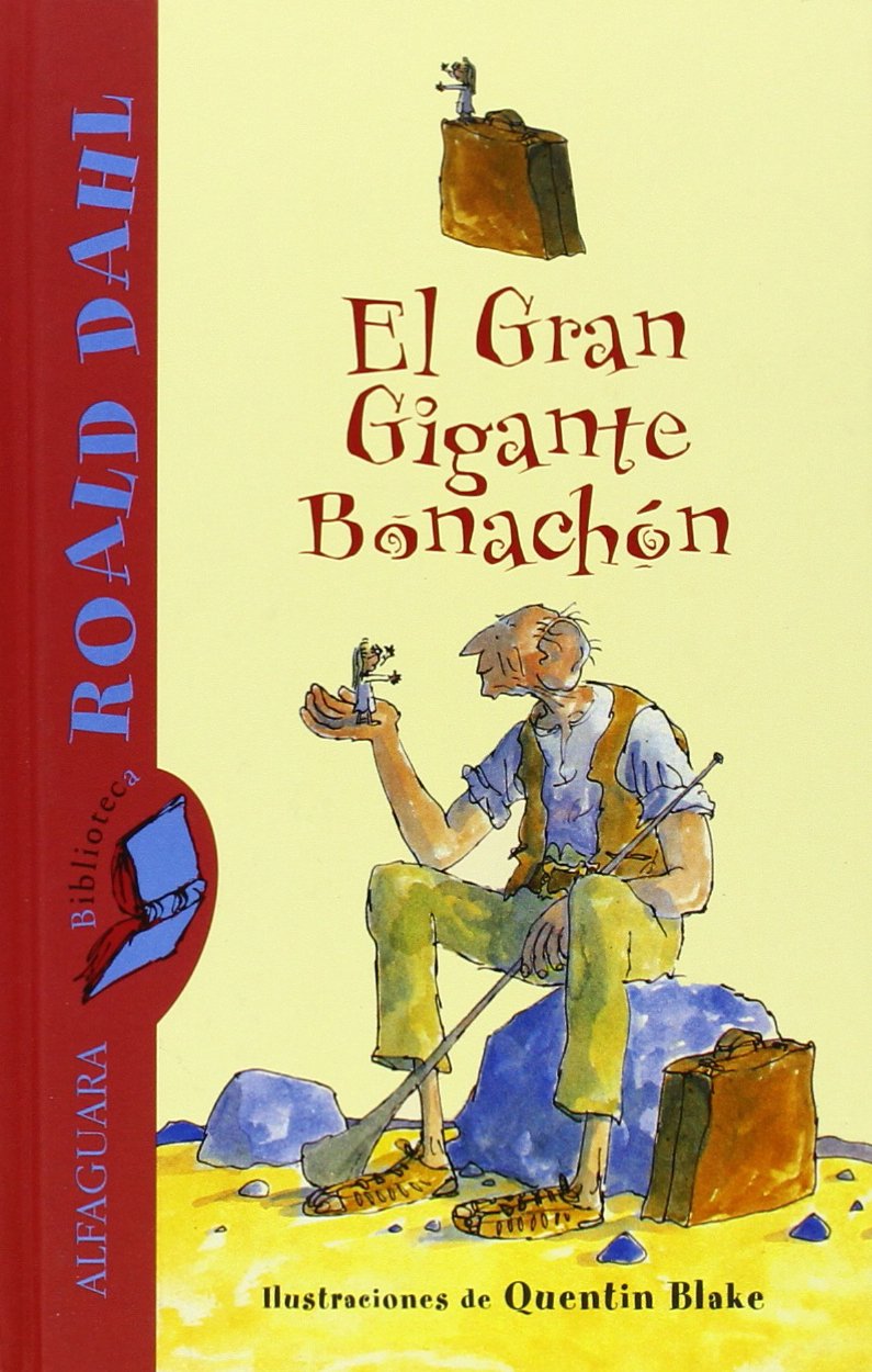 El gran gigante bonachón (ALFAGUARA CLASICOS, Band 716153) Social Sciences