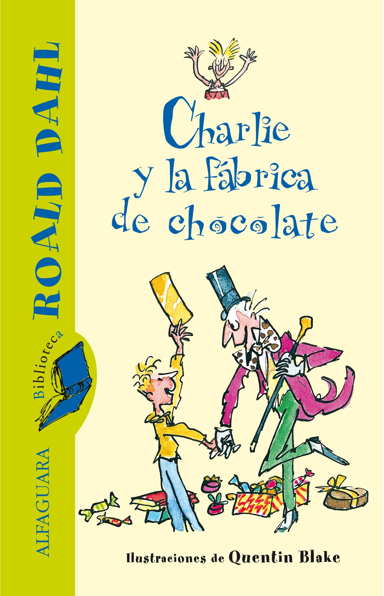Charlie y la fábrica de chocolate (FUERA COLECCION FICCION TRADE, Band 716029) Social Sciences