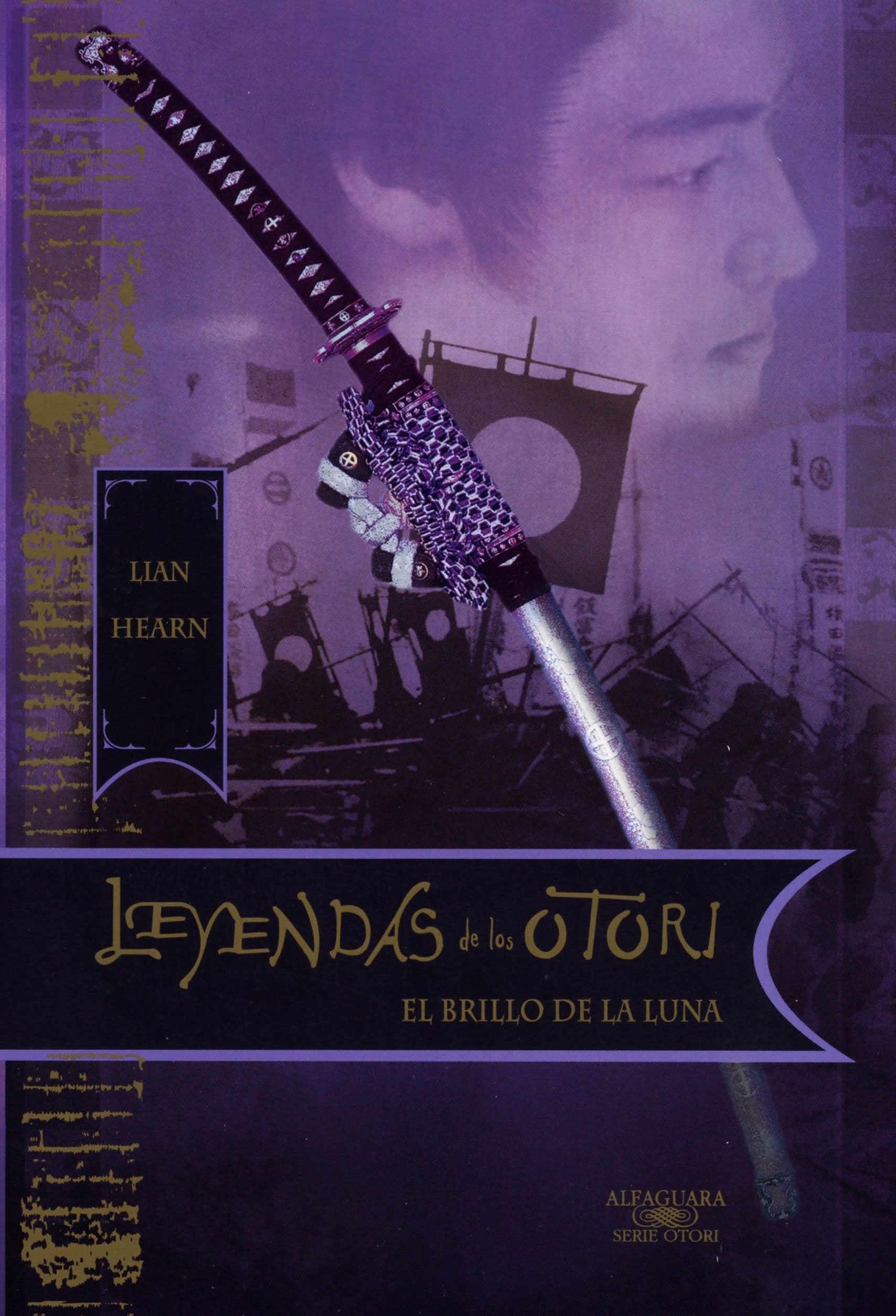 El brillo de la Luna (Leyendas de los Otori III). Edición en cartoné (Serie Otori) Books