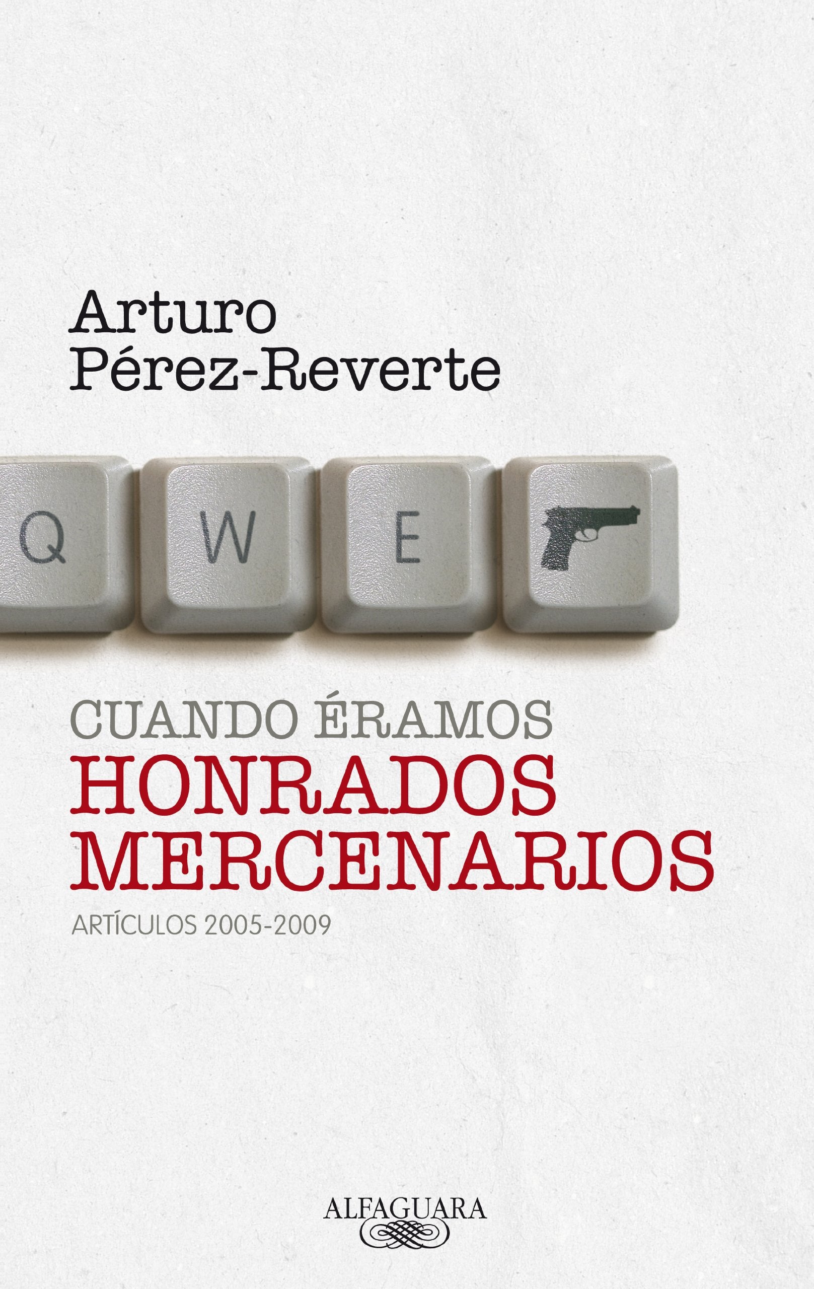 Cuando éramos honrados mercenarios book