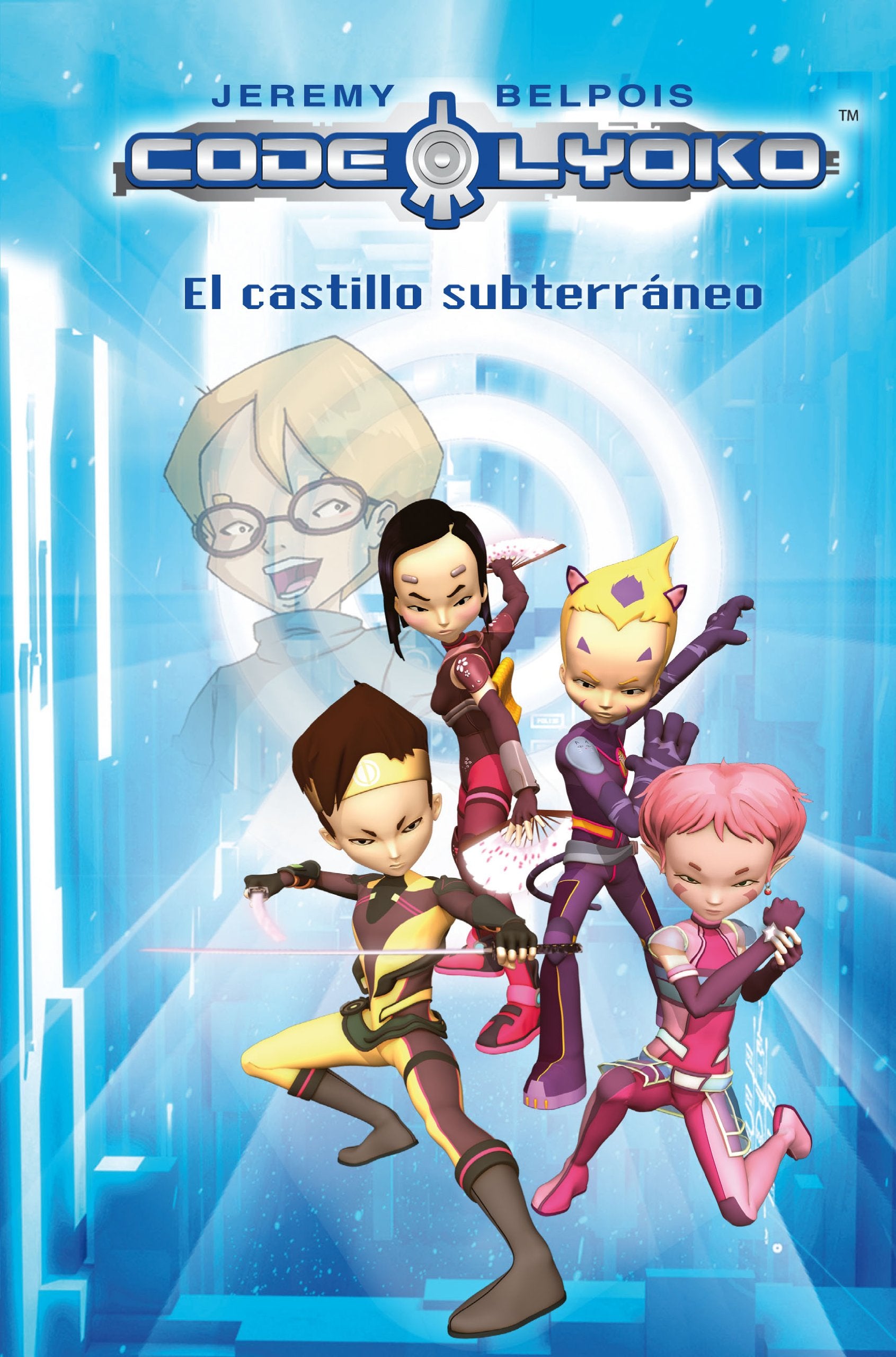 Código Lyoko 1. El castillo subterráneo book