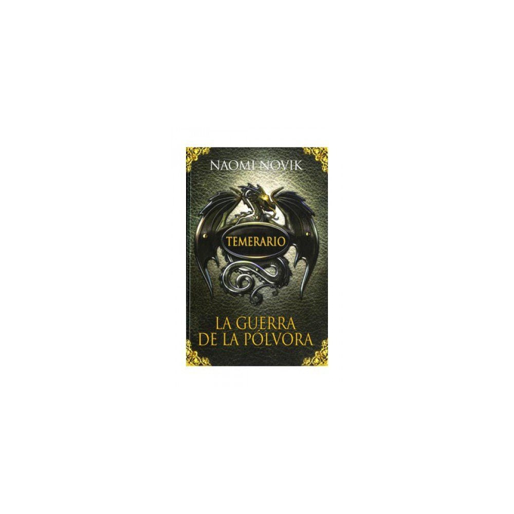 La guerra de la pólvora (Temerario 3) book