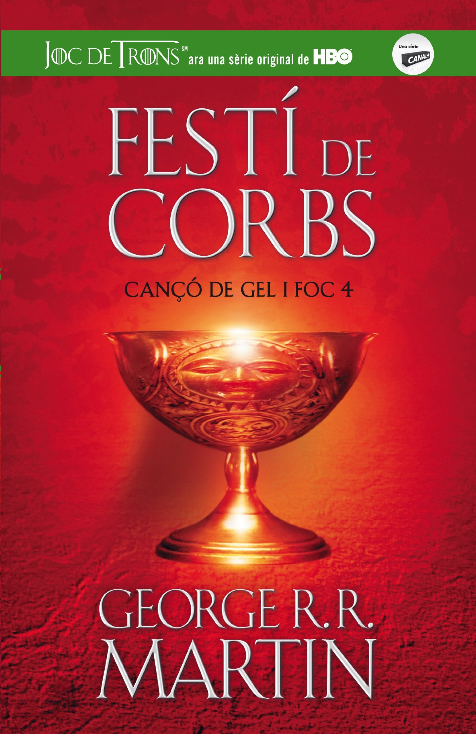 Festí de corbs (Cançó de gel i foc 4) book