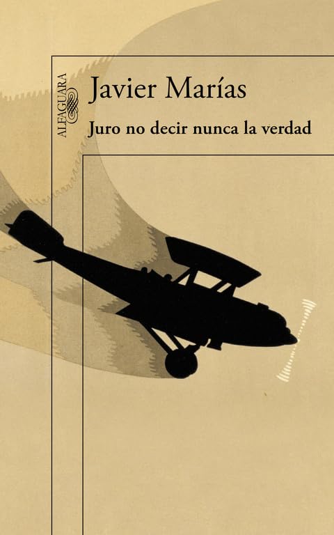Juro no decir nunca la verdad (Hispánica) Contemporary literature