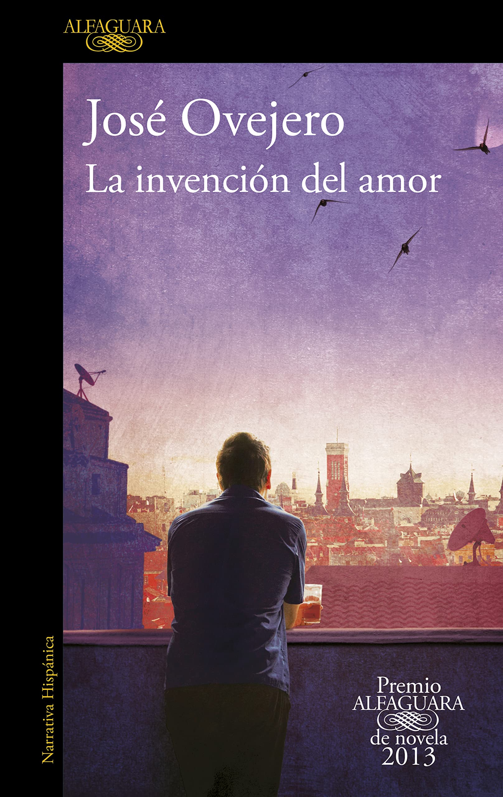 La invención del amor (Hispánica, Band 2013) Contemporary literature